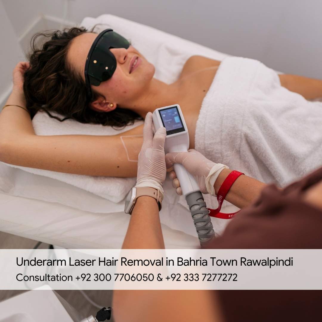 Underarm Laser Hair Removal in Bahria Town Rawalpindi